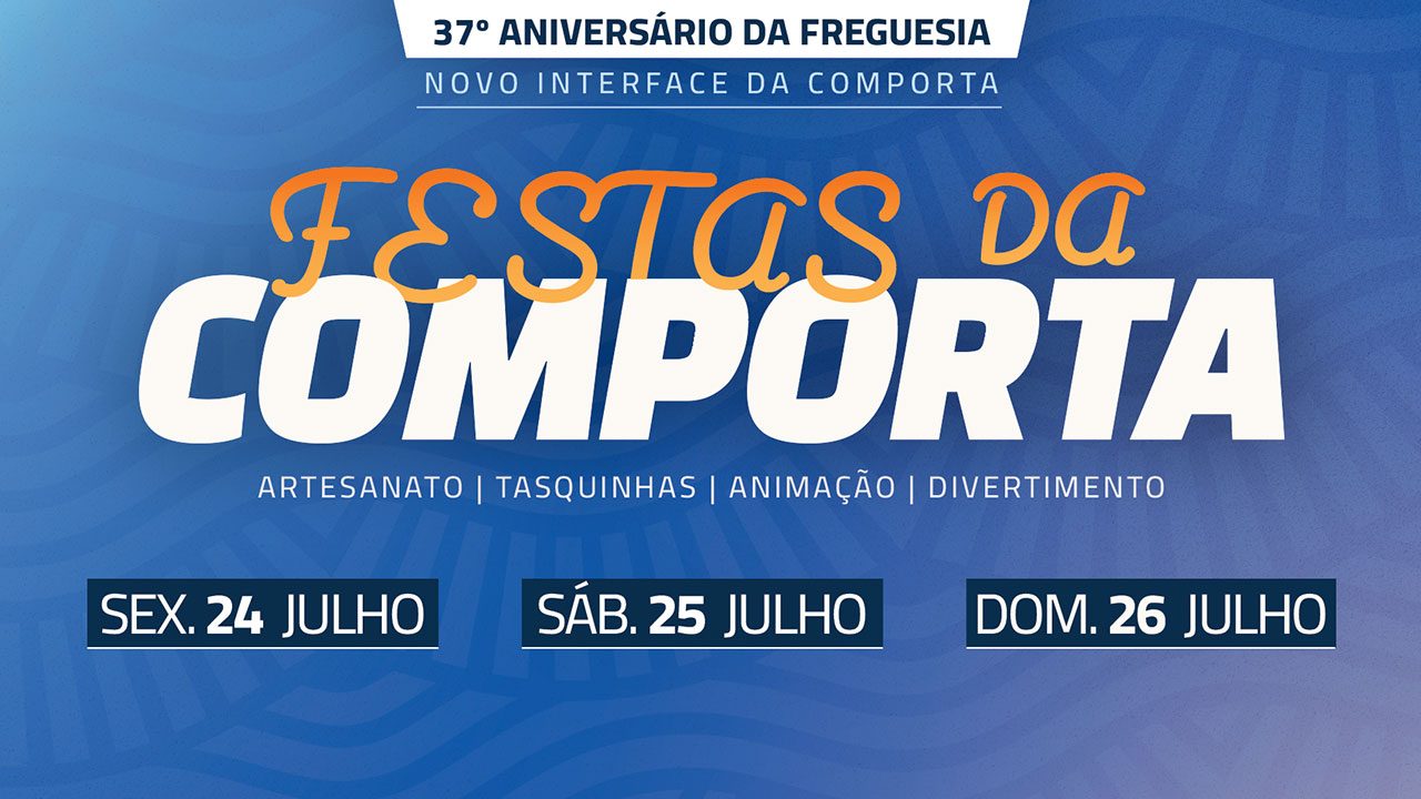 Festas da Comporta celebram o 37.º Aniversário da Freguesia de 24 a 26 de julho